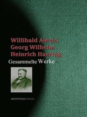 cover image of Gesammelte Werke des Willibald Alexis